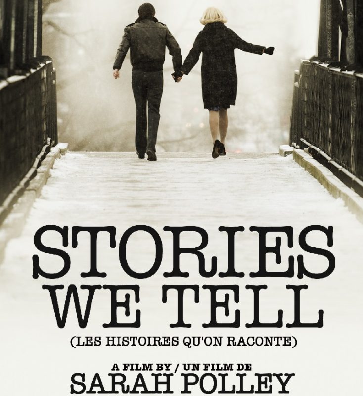 Stories We Tell - Phim tài liệu Canada đạt nhiều giải thưởng quý giá