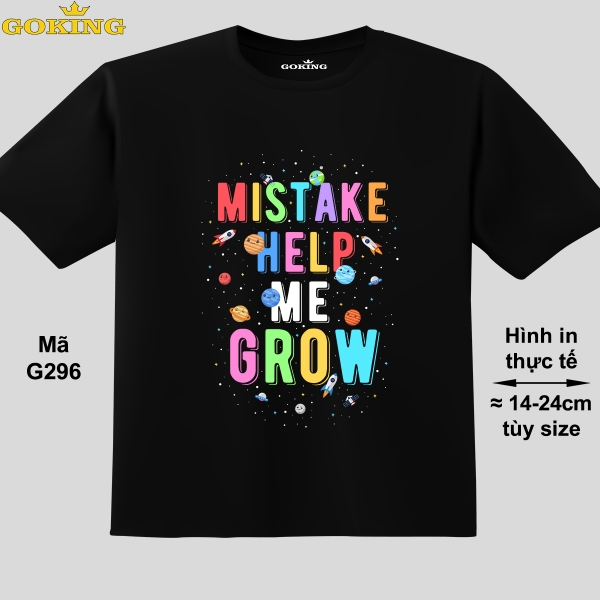 [🛒🇻🇳]Mistake help me grow, mã G296. Áo thun trẻ em in siêu đẹp cho bé trai, bé gái. Áo phông thoát nhiệt GOKING hàng hiệu cao cấp – GOKING.VN , SKU – Đang cập nhật – goking.vn 🇻🇳🛒Top1Shop🛒 🇻🇳Top1Vietnam🇻🇳 🛍🛒🇻🇳
