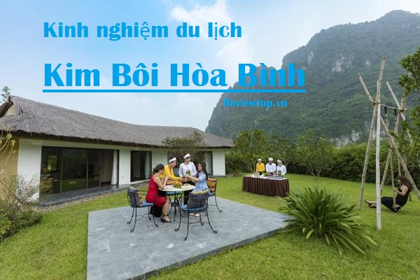 Kinh nghiệm du lịch Kim Bôi Hòa Bình đầy đủ nhất năm 2022