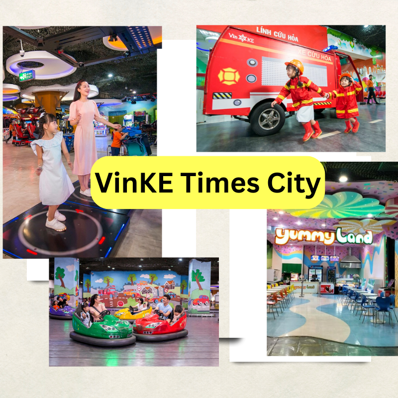 Khu vui chơi VinKE Times City