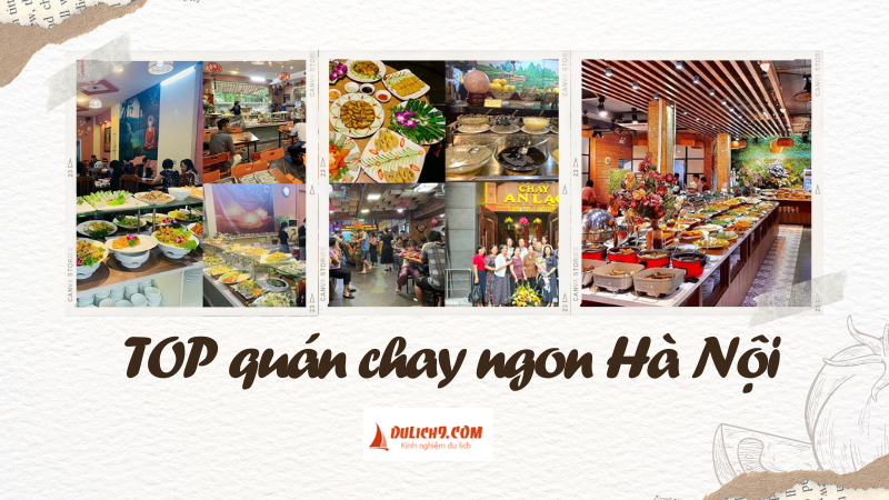 TOP quán chay ngon nhất Hà Nội