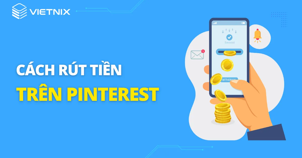 Cách rút tiền trên Pinterest