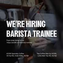 [☕️🇻🇳] ACID8 Specialty Coffee 🥤 Top1Coffee ☕️ TUYỂN DỤNG BARISTA TRAINEE – ACID8 & THE COFFEE MAN

Link ứng tuyển:  

Chào bạn,

ACID8 Specialty Coffee và The Coffee Man Spec , shares-1✔️ , likes-24❤️️ , date-2024-05-04 08:03:48🇻🇳🇻🇳🇻🇳📰🆕