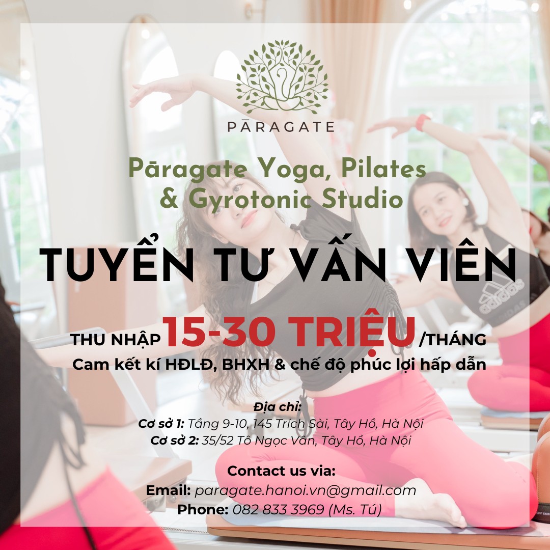 [🆕🇻🇳] Paragate Yoga & Pilates 🧘 Top1Yoga 🤸🏻‍♀️  PĀRAGATE TUYỂN DỤNG SALES

 Mô tả công việc:
– Tìm kiếm khách hàng tiềm năng, chăm sóc & tư vấn cho khách hàng mới & hội viên, tạo doanh thu cho trung tâm , shares-6✔️ , likes-4❤️️ , date-2024-07-03 22:25:10🇻🇳🇻🇳🇻🇳📰🆕