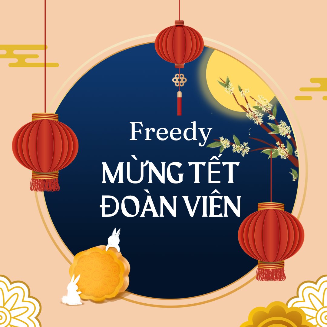 [???]  Freedy Kids  ?‍?❤️️?⭐️ ĐÓN TẾT ĐOÀN VIÊN – CÙNG NHAU SUM VẦY 
 Chúc Mừng Trung Thu 2024. Cảm ơn mọi người trong năm qua đã tin tưởng và ủng hộ FREEDY 
 Nhân dịp mùa Trung Thu , F , shares-1✔️ , likes-0❤️️ , date-2024-09-17 16:34:14????????