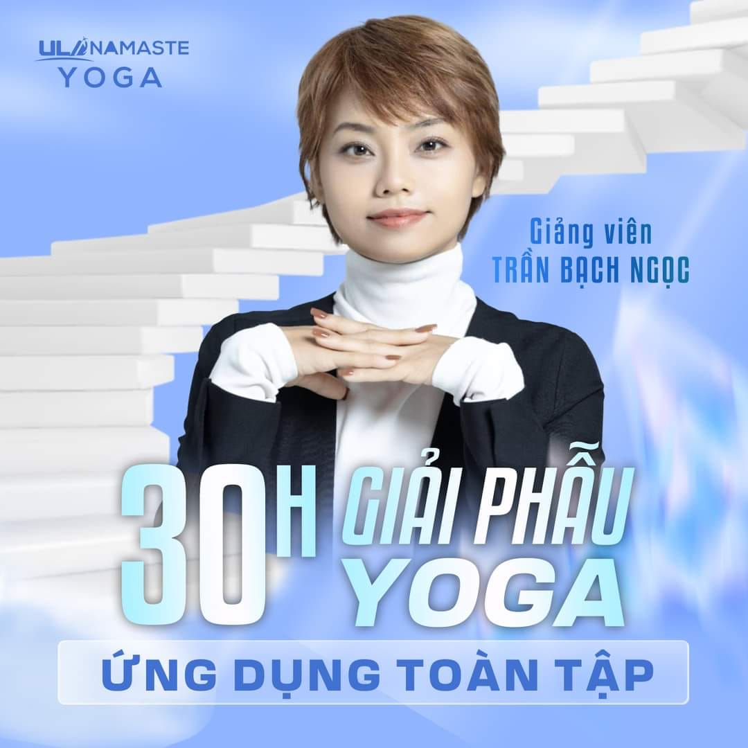 [🆕🇻🇳] ULA Namaste YOGA -Thanh Hóa 🧘 Top1Yoga 🤸🏻‍♀️  KHÓA HỌC 30H GIẢI PHẪU YOGA – ỨNG DỤNG TOÀN TẬP CÙNG GIẢNG VIÊN TRẦN BẠCH NGỌC 

Đây là khóa học kiến thức *Hoàn chỉnh* dành cho Học viên đã tốt nghiệp 20 , shares-0✔️ , likes-0❤️️ , date-2024-11-22 20:51:03🇻🇳🇻🇳🇻🇳📰🆕