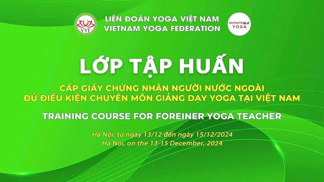 [🆕🇻🇳] ULA Namaste YOGA  – Đào tạo HLV Yoga Quốc tế 🧘 Top1Yoga 🤸🏻‍♀️ CHÀO MỪNG CÁC HỌC VIÊN THAM GIA LỚP TẬP HUẤN CẤP GIẤY CHỨNG NHẬN NGƯỜI NƯỚC NGOÀI ĐỦ ĐIỀU KIỆN CHUYÊN MÔN GIẢNG DẠY YOGA TẠI VIỆT NAM CỦA LIÊN ĐOÀN YOGA VI , shares-0✔️ , likes-2❤️️ , date-2024-12-02 14:31:44🇻🇳🇻🇳🇻🇳📰🆕