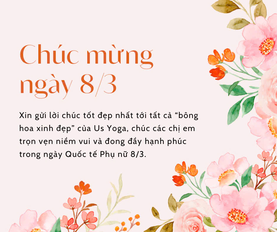 [???] US YOGA HCM  ? Top1Yoga ??‍♀️ Ngày 8/3 đến rồi, hy vọng các bông hoa ở Us luôn rạng rỡ, xinh đẹp và hạnh phúc trong mọi khoảnh khắc 
 , shares-0✔️ , likes-1❤️️ , date-2025-03-08 17:00:04????????