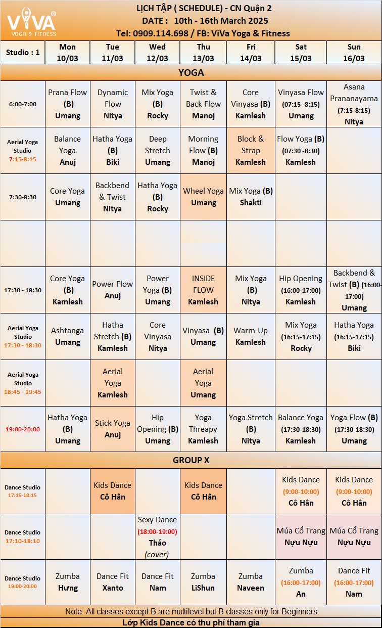 [???] ViVa Yoga & Fitness  ? Top1Yoga ??‍♀️  Kính gửi Quý Hội Viên Lịch Tập Tuần 𝟏𝟎/𝟎𝟑/𝟐𝟎𝟐𝟓 – 𝟏𝟔/𝟎𝟑/𝟐𝟎𝟐𝟓
KHUNG GIỜ MỞ CỬA VIVA YOGA & FITNESS:
 THỨ 2 – THỨ 6: 5:45 AM – 9:30 PM
 THỨ 7 và CHỦ NHẬT: 7: , shares-0✔️ , likes-3❤️️ , date-2025-03-08 16:20:02????????